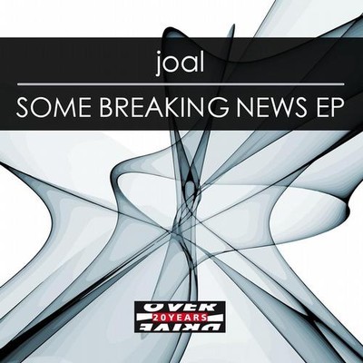 Joal - Some Breaking News EP