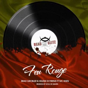 Brad Grobler & Helene di Firenzi feat. MC Eden - Feu Rouge
