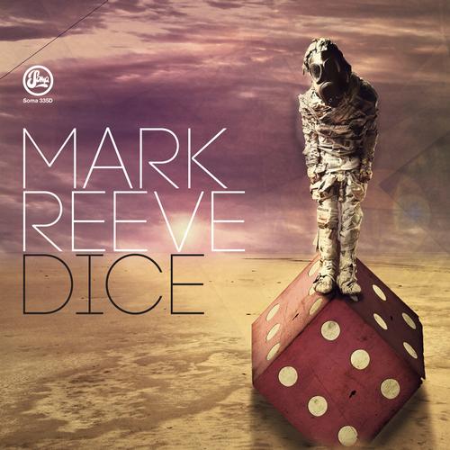 Mark Reeve - Dice