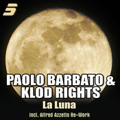 Paolo Barbato & Klod Rights - La Luna (incl. Alfred Azzetto Re-Work)