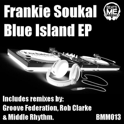 Frankie Soukal - Blue Island EP