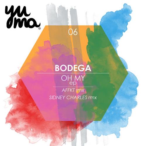 Bodega - Oh My