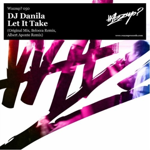 DJ Danila - Let It Take (Incl. Belocca Remix)