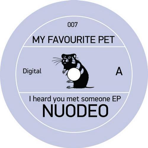Nuodeo - I Heard You Met Someone