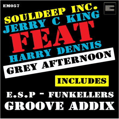 Souldeep Inc. & Jerry C King feat. Harry Dennis - Grey Afternoon