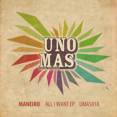 Maneiro - All I Want