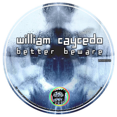 William Caycedo - Better Beware
