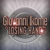 Giovanni Ikome - Losing Hand