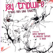 Jay Tripwire - Treat Him Like (Incl. Pete Jerbert Remix)