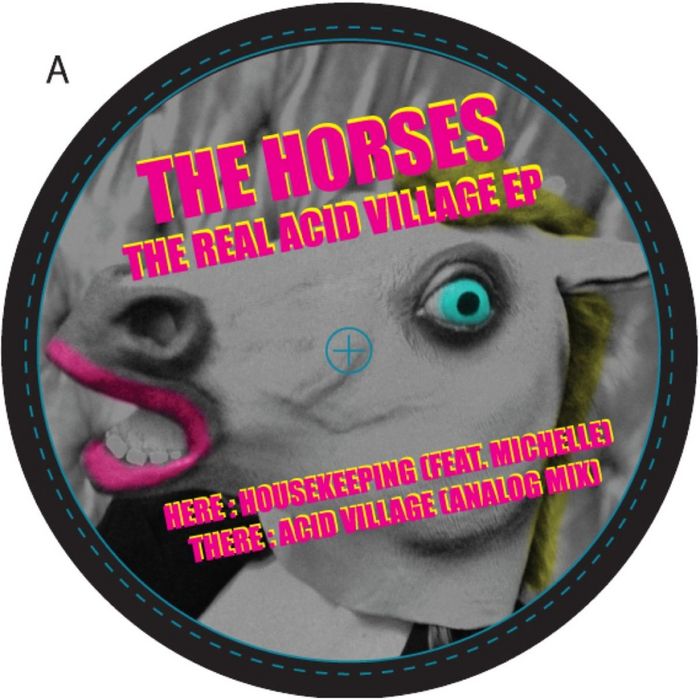 The Horses - The Real Acid Village Ep (Incl. Dave Allison Remix)