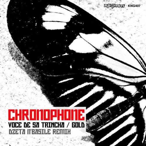 Chronophone - Voce De Sa Trincha / Gold