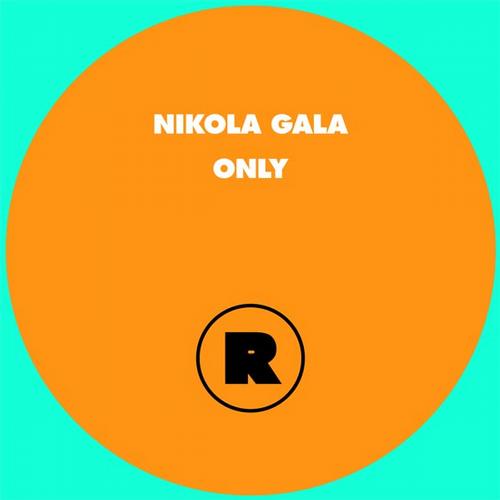 Nikola Gala - Only