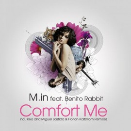 M.in feat Benito Rabbit - Comfort Me