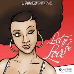 Mark Di Meo feat. Nickson - Let It Be Love (You Should Be Mine)