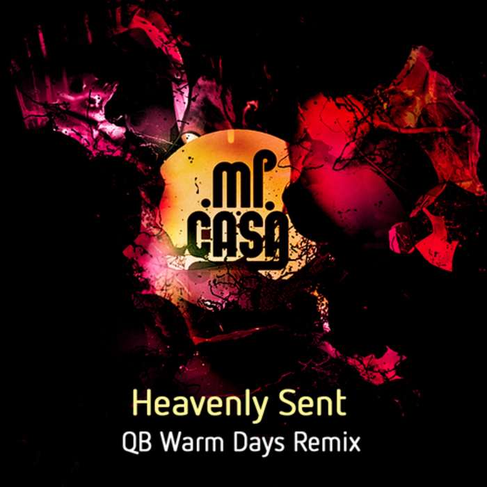Mi Casa - Heavenly Sent (Qb Warm Days Remix)