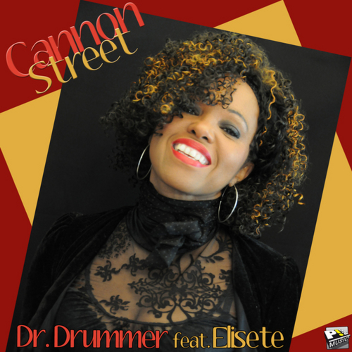 Dr. Drummer feat. Elisete - Cannon Street