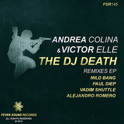 Andrea Colina, Victor Elle - The DJ Death (Remixes)