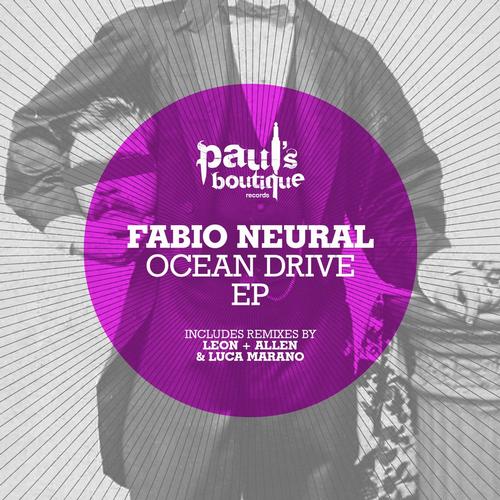 Fabio Neural - Ocean Drive EP