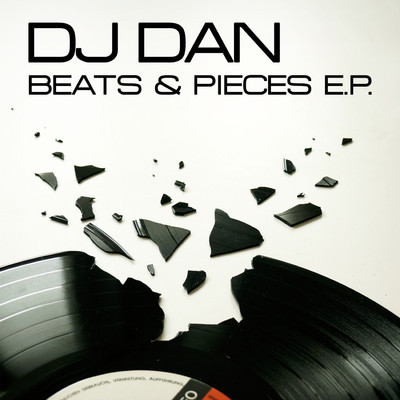 DJ Dan - Beats & Pieces EP