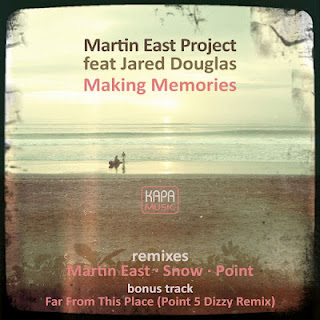 Martin East Project feat. Jared Douglas - Making Memories