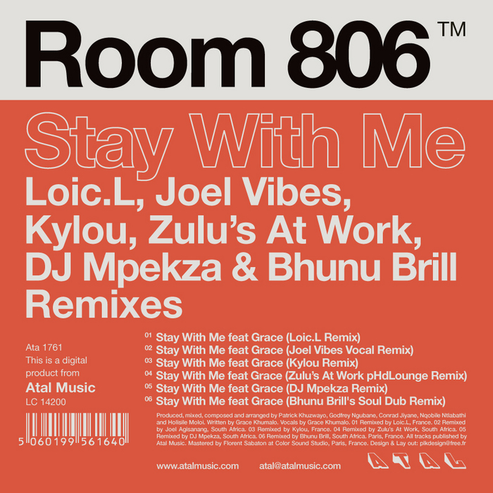 Room 806 - Stay With Me (Loic.L, Joel Vibes, Kylou, Zulus At Work, DJ Mpekza & Bhunu Brill Remixes)