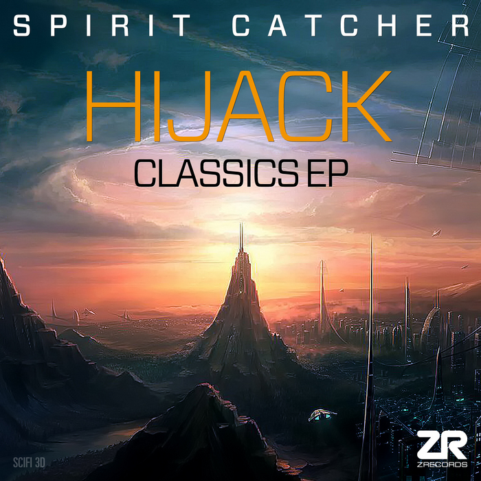 Spirit Catcher - Hijack Classics EP