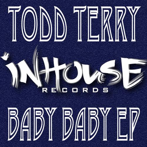 Todd Terry - Baby Baby E.P
