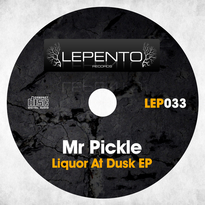 Mr Pickle - Liquor At Dusk EP