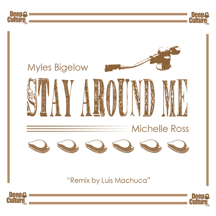 Myles Bigelow & Michelle Ross - Stay Around Me
