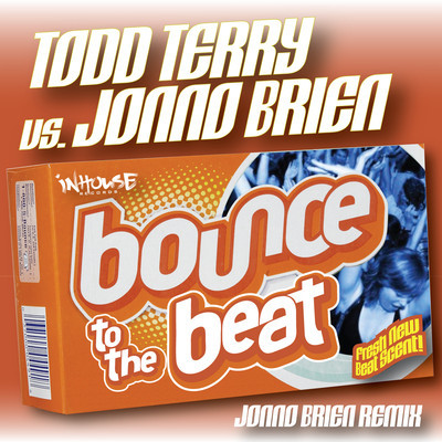 Todd Terry, Jonno Brien, Sound Design - Bounce To The Beat