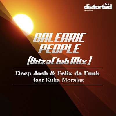Deep Josh & Felix da Funk feat. Kuka Morales - Balearic People