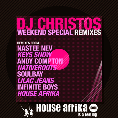 DJ Christos - Weekend Special (Remixes)