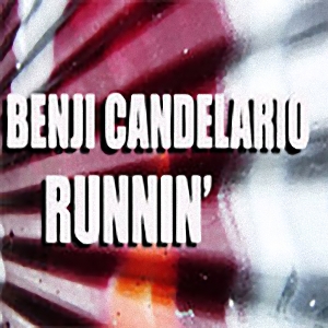 Benji Candelario - Runnin'