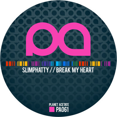 Slimphatty - Break My Heart