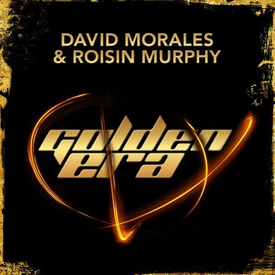 David Morales, Roisin Murphy - Golden Era (Directoraes Cut Remix)