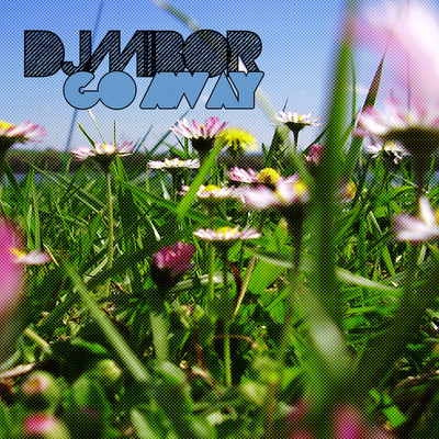DJ Mibor - Go Away EP