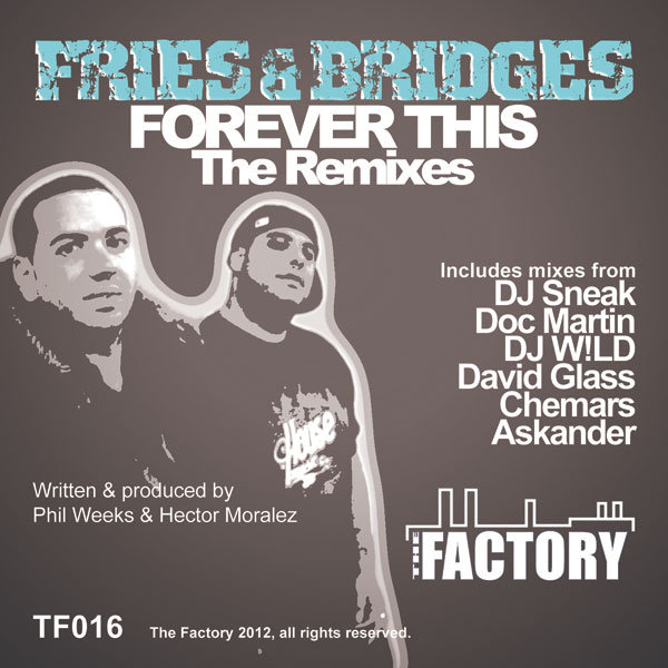 Fries and Bridges - Forever This