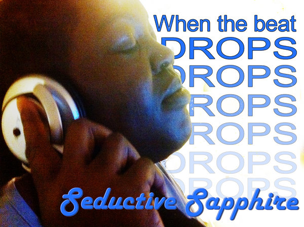 Seductive Sapphire - When the Beat Drops (Incl Mixes by DJ Sound Science,Tayo Wink,DJ Eddie-Ed & SoulCat)