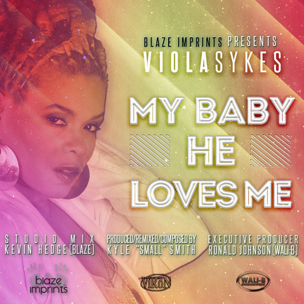 Viola Sykes - (My Baby) He Loves Me