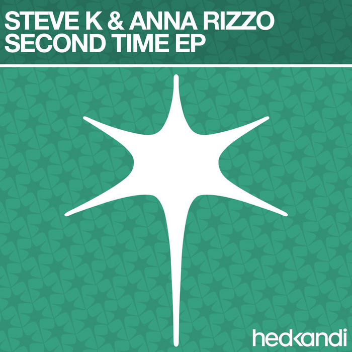 Steve K & Anna Rizzo - Second Time EP