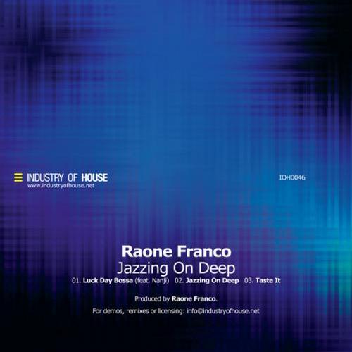 Raone Franco,Nanji - Jazzing On Deep