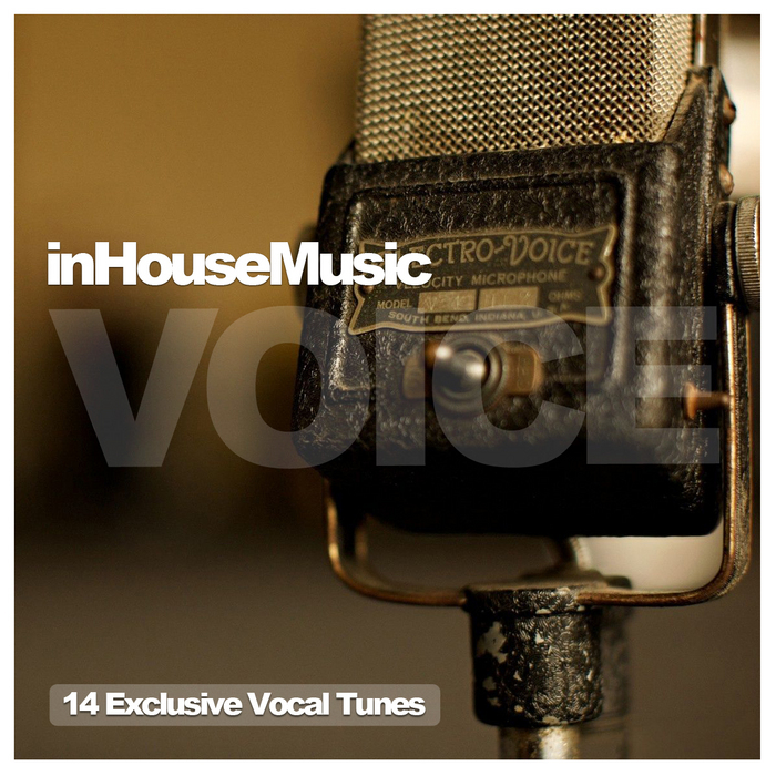 VA - Inhousemusic Voice (14 Exclusive Vocal Tunes)