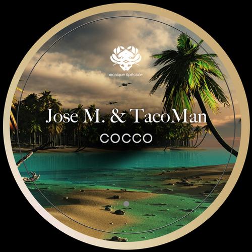 Jose M. & Tacoman - Cocco