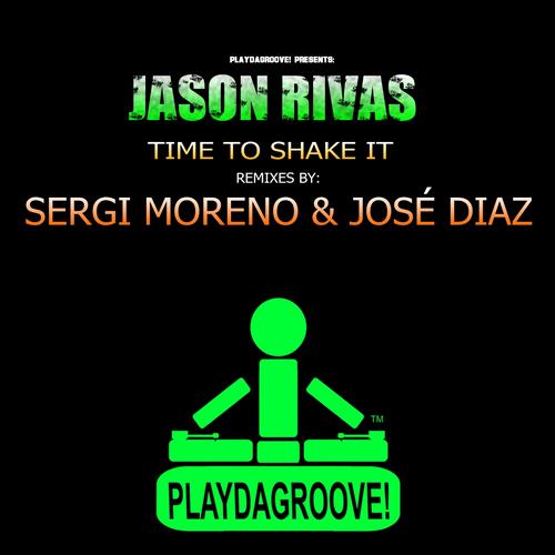 Jason Rivas - Time to Shake It (Club Mixes)