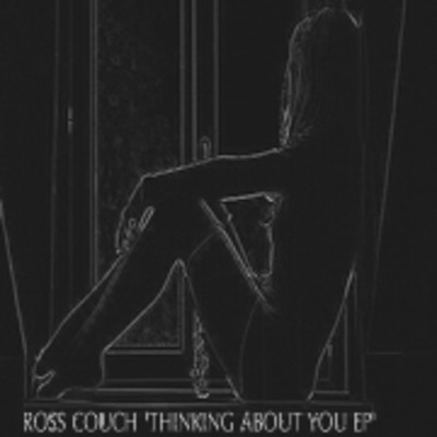Ross Couch - Thinking About You EP