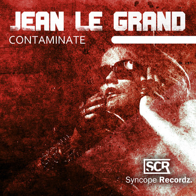 Jean Le Grand - Contaminate