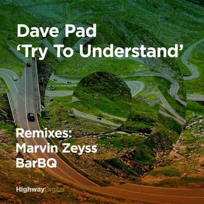 Dave Pad - Try To Understand