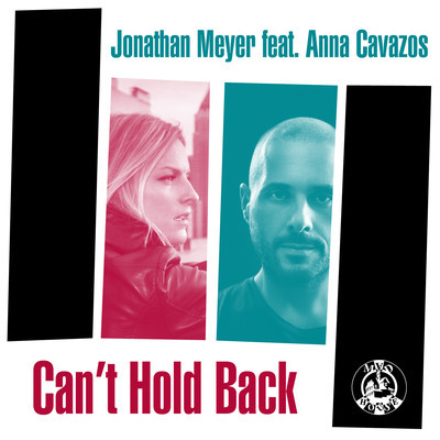 Jonathan Meyer feat. Anna Cavazos - Can't Hold Back