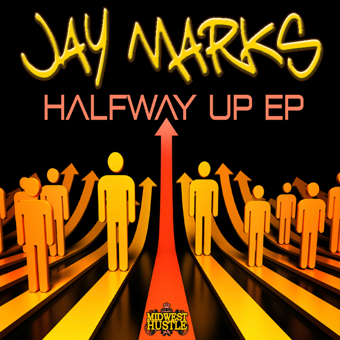 Jay Marks - Halfway Up EP