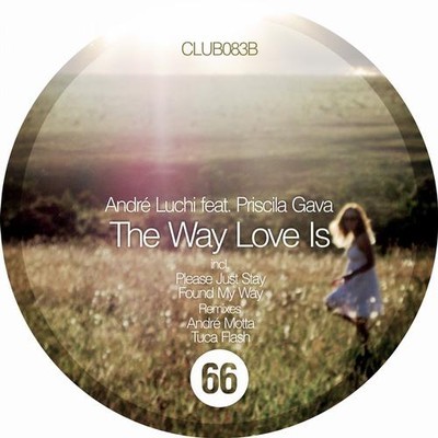 Andre Luchi - The Way Love Is